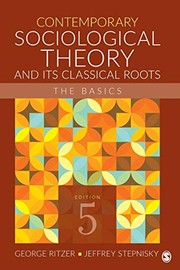Contemporary sociological theory and its classical roots the basics