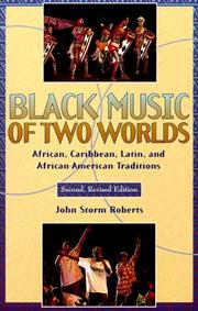 Black music of two worlds African, Caribbean, Latin, and African-American traditions