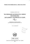 Weather-based mathematical models for estimating development and ripening of crops