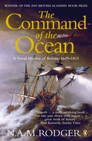 The command of the ocean a naval history of Britain, 1649-1815