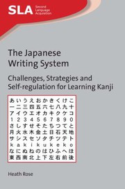The Japanese writing system challenges, strategies and self-regulation for learning Kanji