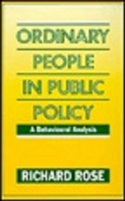 Ordinary people in public policy a behavioural analysis