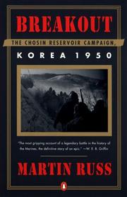 Breakout the Chosin Reservoir campaign, Korea 1950