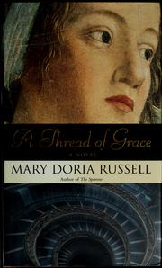 A thread of grace a novel