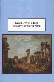 Geography as a tool for developing the mind a theory of place-making