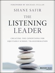 The listening leader creating the conditions for equitable school transformation