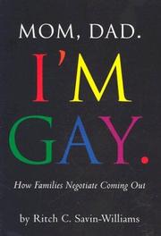 Mom, Dad, I'm gay how families negotiate coming out