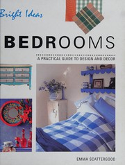 Bedrooms practical guide to design and decor