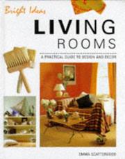 Living rooms a practical guide to design and decor