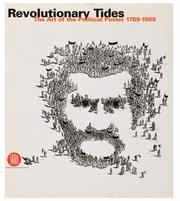 Revolutionary tides the art of the political posters 1914 -1989