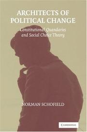 Architects of political change constitutional quandaries and social choice theory