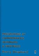 Presenting at conferences, seminars and meetings