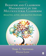 Behavior and classroom management in the multicultural classroom proactive, active, and reactive strategies