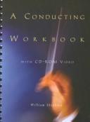 A conducting workbook with CD-ROM video