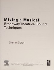 Mixing a musical broadway theatrical sound techniques