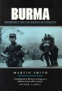 Burma insurgency and the politics of ethnicity