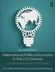 International political economy in the 21st century contemporary issues and analyses