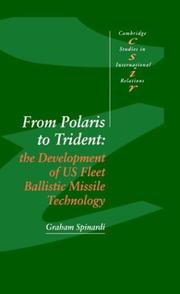 From Polaris to Trident the development of US Fleet ballistic missile technology