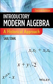 Introductory modern algebra a historical approach