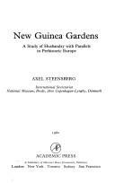 New Guinea gardens a study of husbandry with parallels in prehistoric Europe