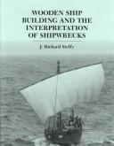 Wooden ship building and the interpretation of shipwrecks