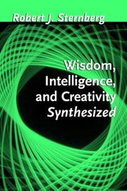Wisdom, intelligence, and creativity synthesized