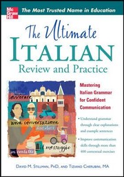The ultimate Italian review and practice mastering Italian grammar for confident communication