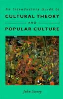 An introductory guide to cultural theory and popular culture