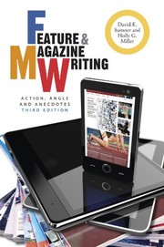 Feature & magazine writing action, angle, and anecdotes