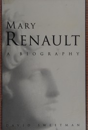 Mary Renault a biography