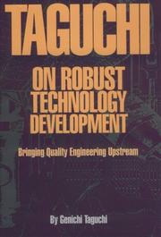 Taguchi on robust technology development bringing quality engineering upstream