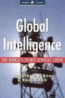Global intelligence the world's secret services today