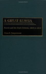 A great Russia Russia and the Triple Entente, 1905-1914