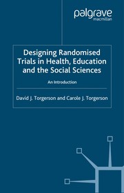 Designing randomised trials in health, education, and the social sciences an introduction