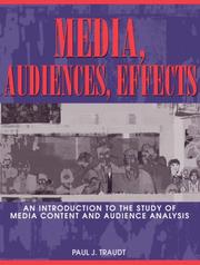 Media, audiences, effects an introduction to the study of media content and audience analysis