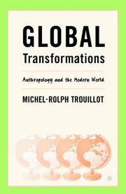 Global transformations anthropology and the modern world