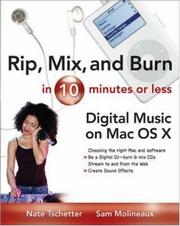 Rip, mix, and burn in 10 minutes or less digital music on Mac OSX