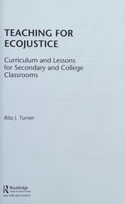Teaching for ecojustice curriculum and lessons for secondary and college classrooms