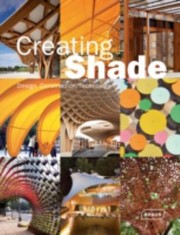 Creating shade design, construction, technology