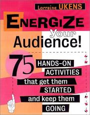 Energize your audience! 75 quick activities that get them started-- and keep them going