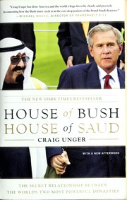 House of Bush, House of Saud the secret relationship between the world's two most powerful dynasties