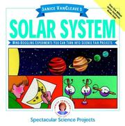 Janice VanCleave's solar system mind-boggling experiments you can turn into science fair projects.