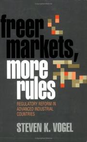 Freer markets, more rules regulatory reform in advanced industrial countries