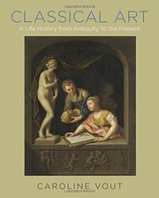 Classical art a life history from antiquity to the present