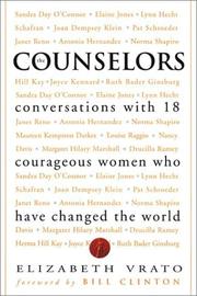 The counselors conversations with 18 courageous women who have changed the world