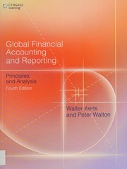 Global financial accounting and reporting principles and analysis