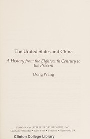 The United States and China a history from the eighteenth century to the present
