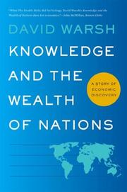 Knowledge and the wealth of nations a story of economic discovery