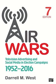 Air wars television advertising and social media in election campaigns, 1952-2016