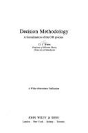 Decision methodology a formalization of the OR process
